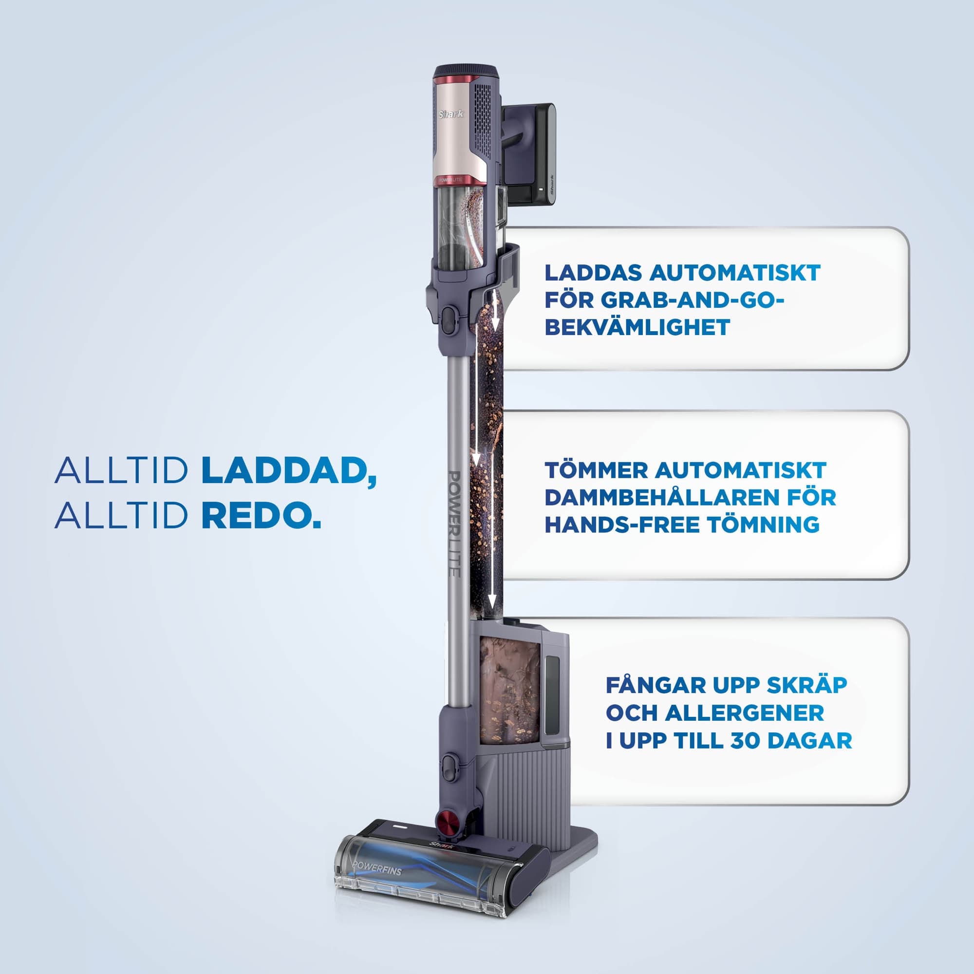 The base charges and empties the vacuum