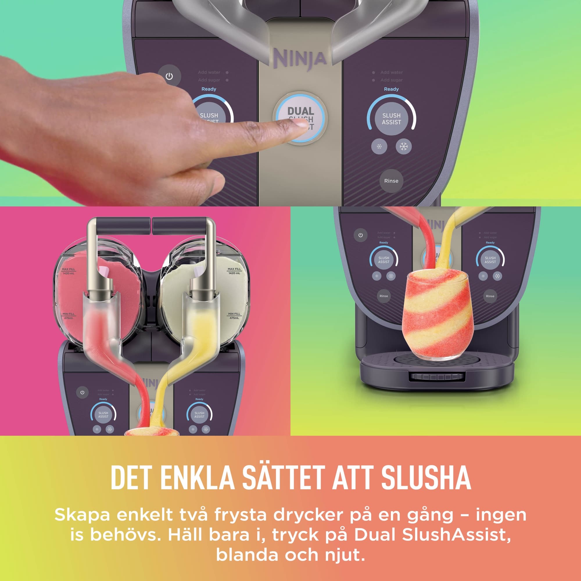 Pour in and press Dual SlushAssist